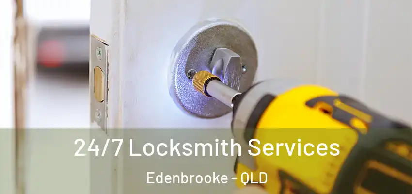  24/7 Locksmith Services Edenbrooke - QLD