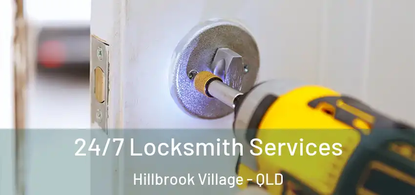  24/7 Locksmith Services Hillbrook Village - QLD