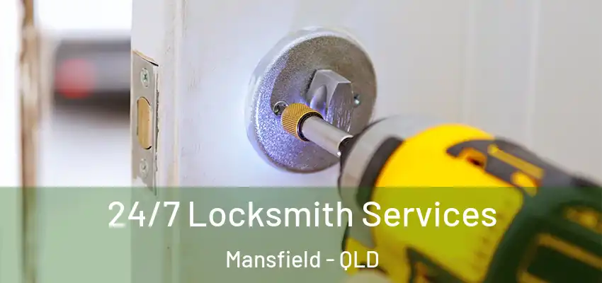  24/7 Locksmith Services Mansfield - QLD