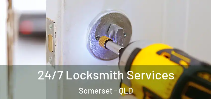  24/7 Locksmith Services Somerset - QLD