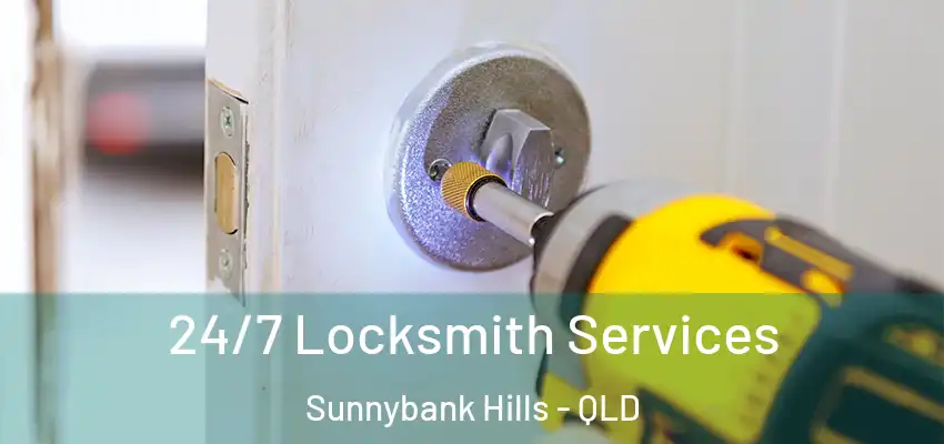  24/7 Locksmith Services Sunnybank Hills - QLD