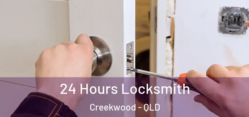  24 Hours Locksmith Creekwood - QLD