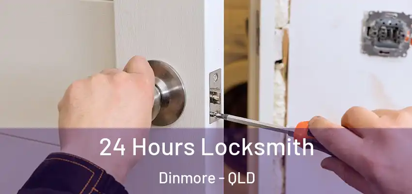  24 Hours Locksmith Dinmore - QLD