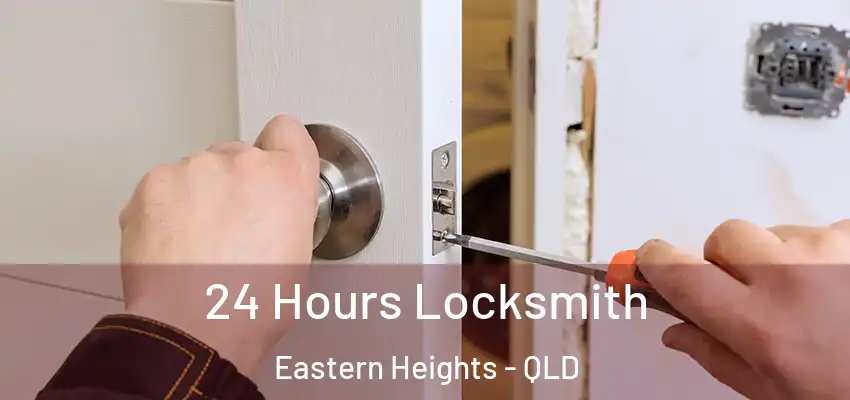  24 Hours Locksmith Eastern Heights - QLD