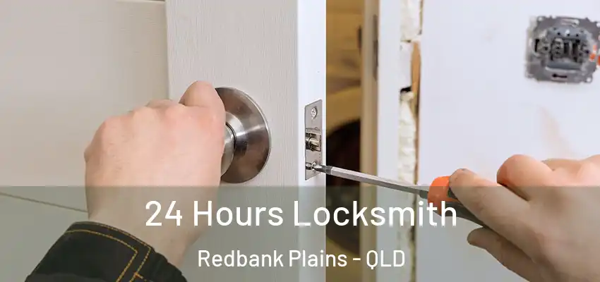 24 Hours Locksmith Redbank Plains - QLD