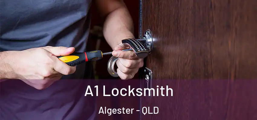  A1 Locksmith Algester - QLD