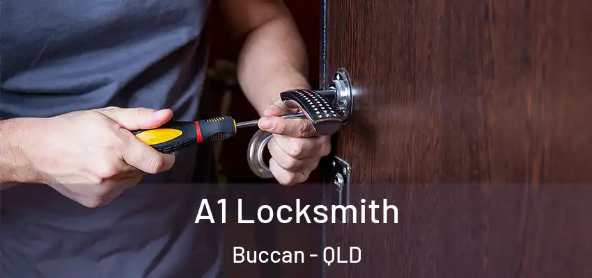  A1 Locksmith Buccan - QLD