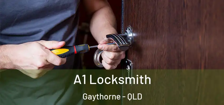  A1 Locksmith Gaythorne - QLD
