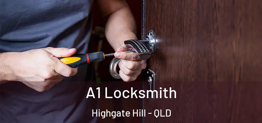  A1 Locksmith Highgate Hill - QLD