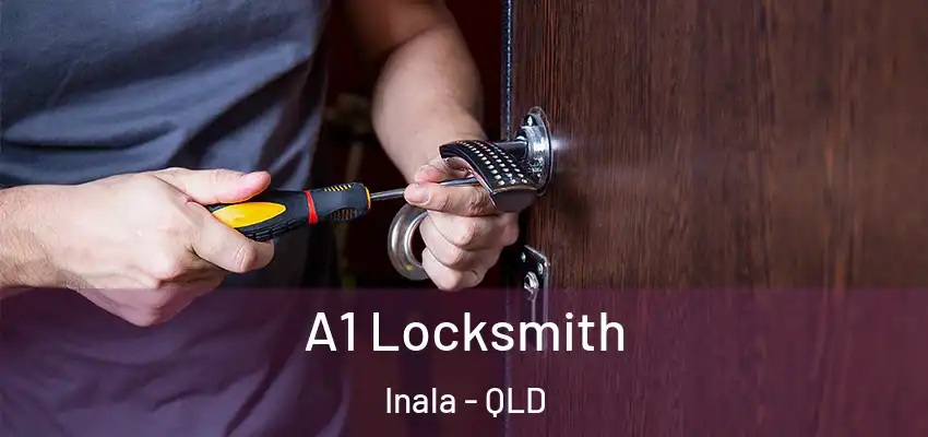  A1 Locksmith Inala - QLD