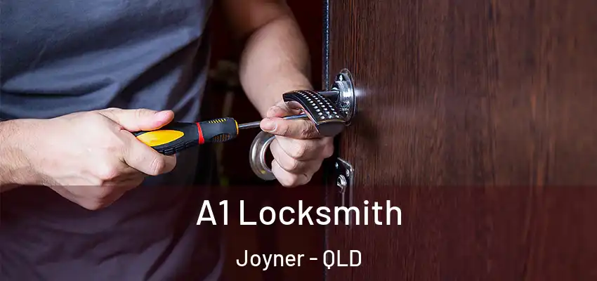  A1 Locksmith Joyner - QLD