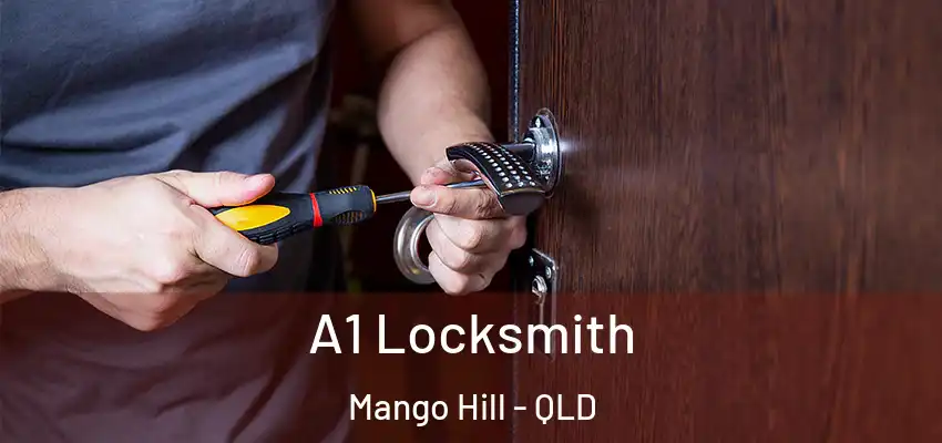 A1 Locksmith Mango Hill - QLD
