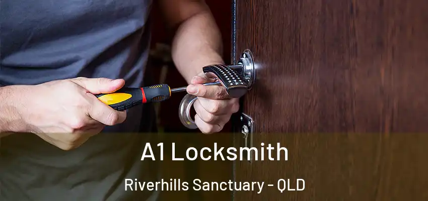  A1 Locksmith Riverhills Sanctuary - QLD