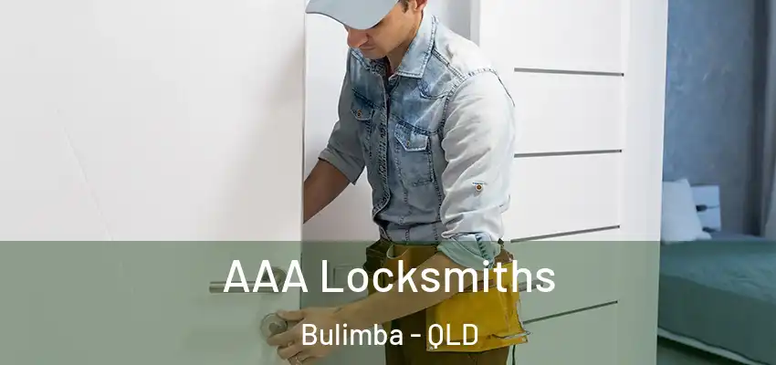  AAA Locksmiths Bulimba - QLD