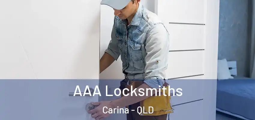  AAA Locksmiths Carina - QLD