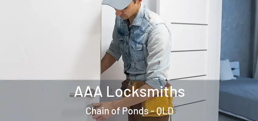  AAA Locksmiths Chain of Ponds - QLD