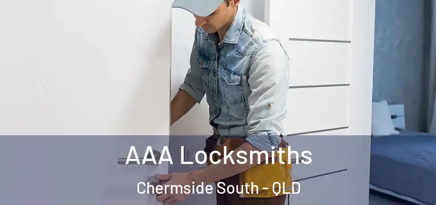  AAA Locksmiths Chermside South - QLD