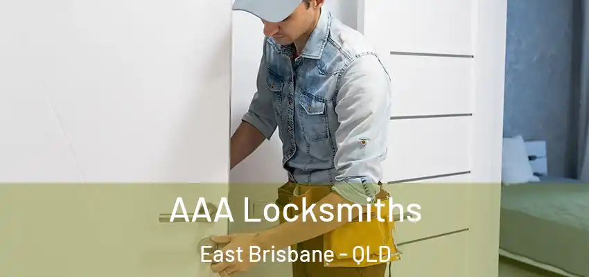 AAA Locksmiths East Brisbane - QLD