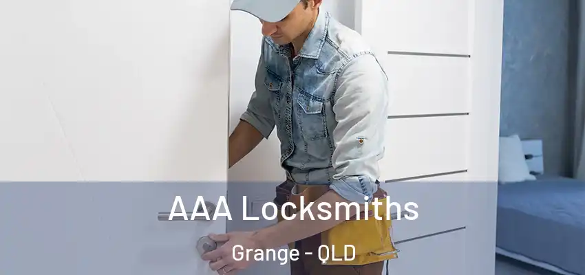  AAA Locksmiths Grange - QLD