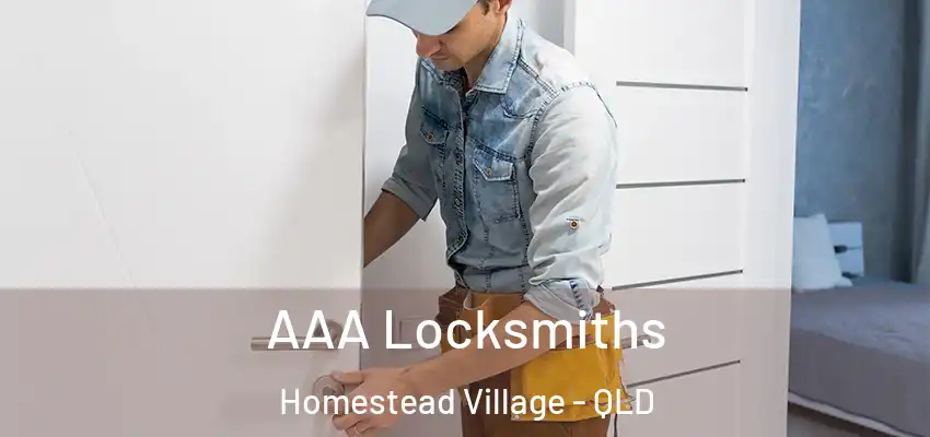 AAA Locksmiths Homestead Village - QLD