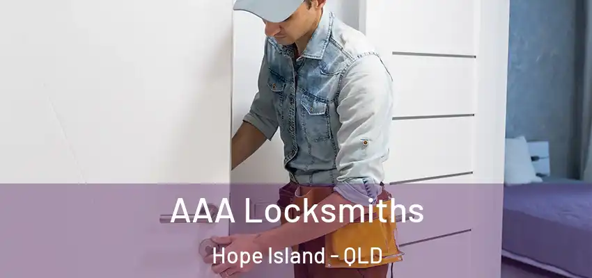  AAA Locksmiths Hope Island - QLD