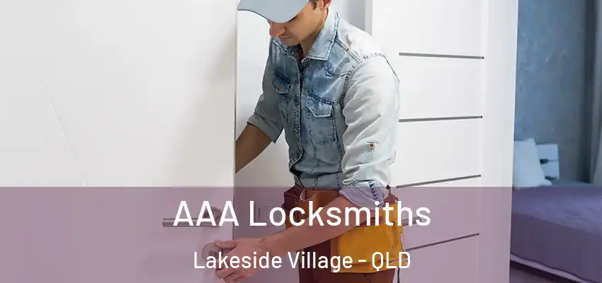  AAA Locksmiths Lakeside Village - QLD