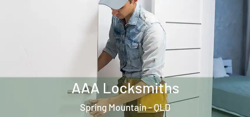  AAA Locksmiths Spring Mountain - QLD