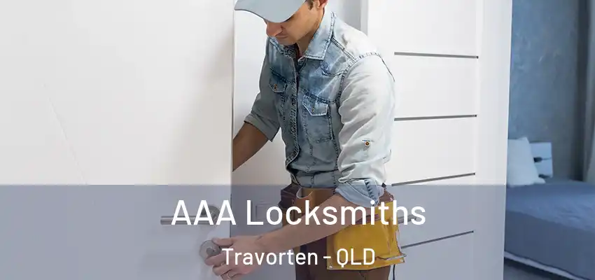  AAA Locksmiths Travorten - QLD