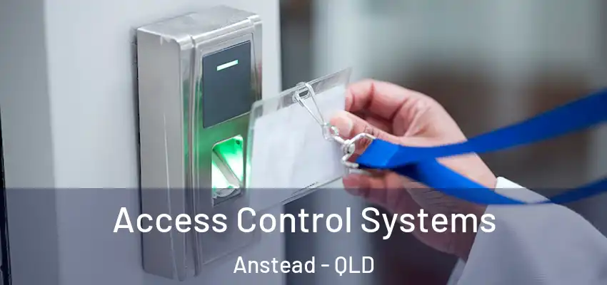 Access Control Systems Anstead - QLD