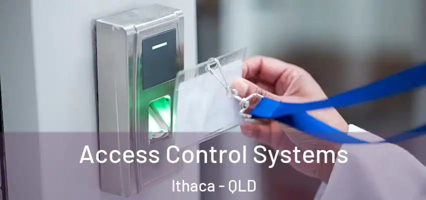 Access Control Systems Ithaca - QLD