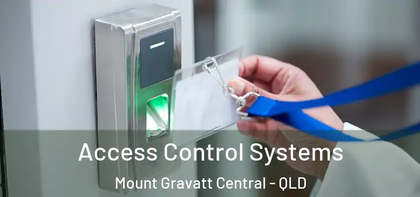  Access Control Systems Mount Gravatt Central - QLD
