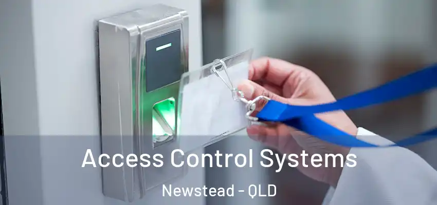  Access Control Systems Newstead - QLD