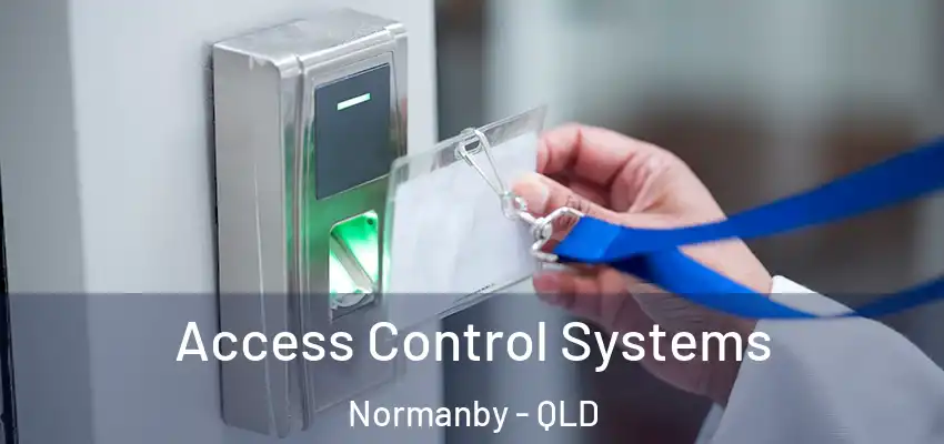  Access Control Systems Normanby - QLD