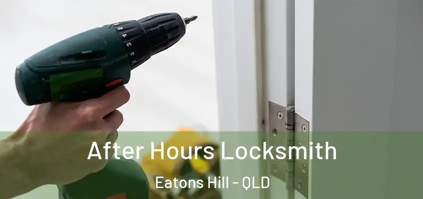  After Hours Locksmith Eatons Hill - QLD