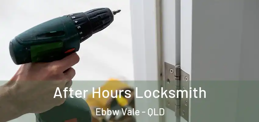  After Hours Locksmith Ebbw Vale - QLD