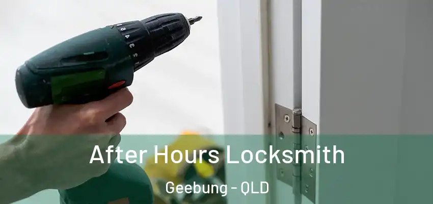  After Hours Locksmith Geebung - QLD