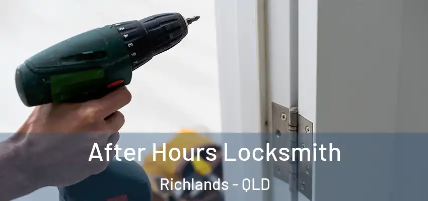 After Hours Locksmith Richlands - QLD