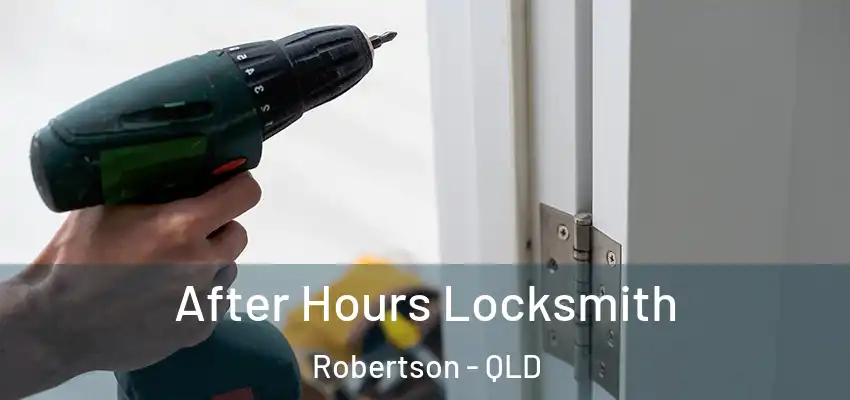  After Hours Locksmith Robertson - QLD