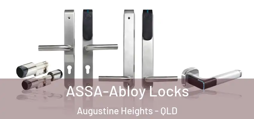  ASSA-Abloy Locks Augustine Heights - QLD