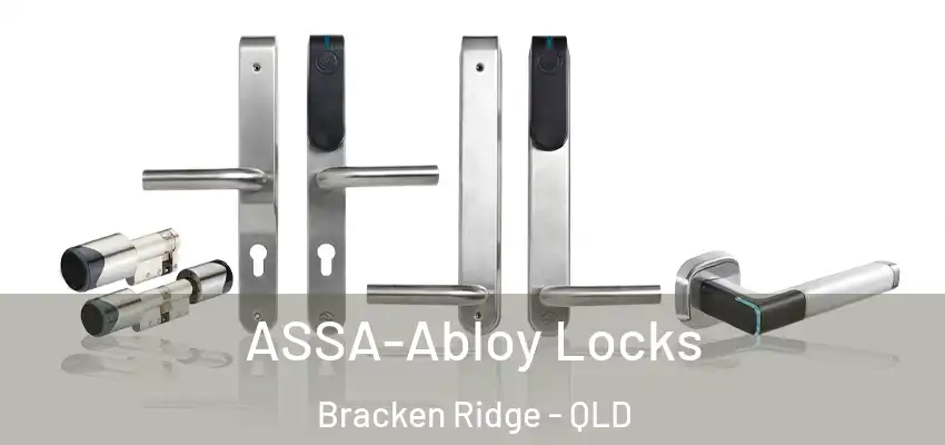  ASSA-Abloy Locks Bracken Ridge - QLD