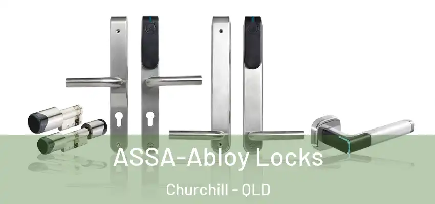  ASSA-Abloy Locks Churchill - QLD