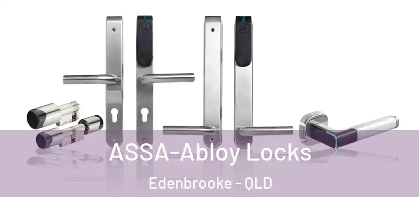 ASSA-Abloy Locks Edenbrooke - QLD
