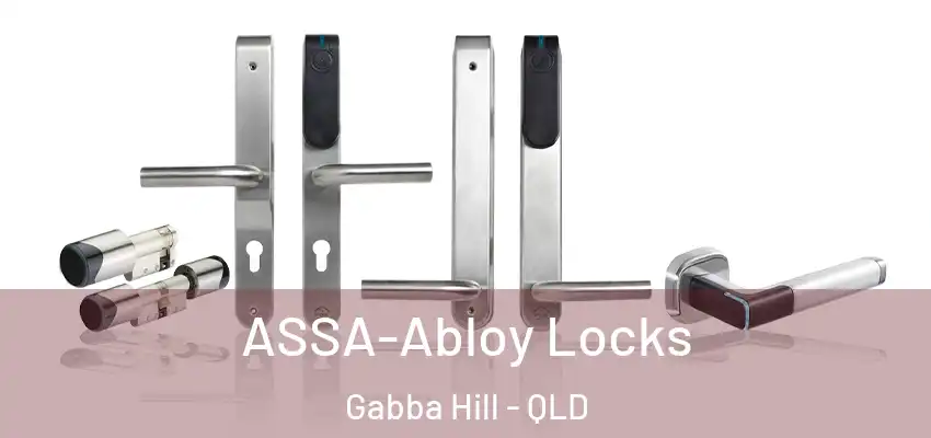  ASSA-Abloy Locks Gabba Hill - QLD
