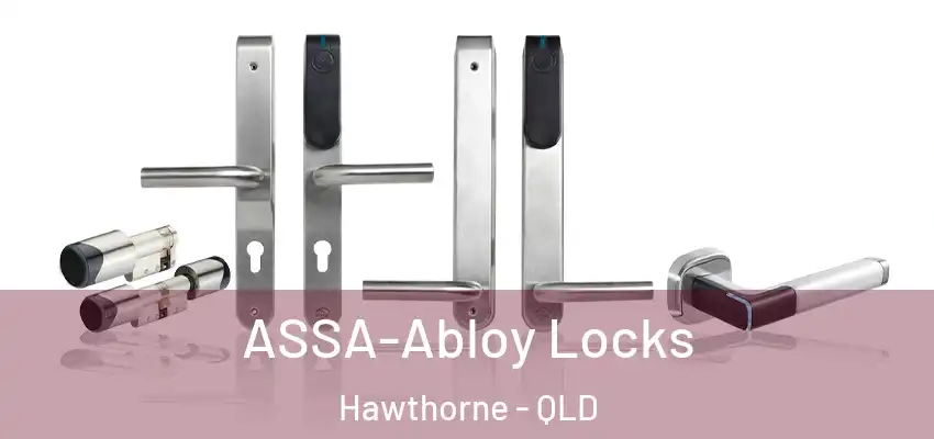  ASSA-Abloy Locks Hawthorne - QLD