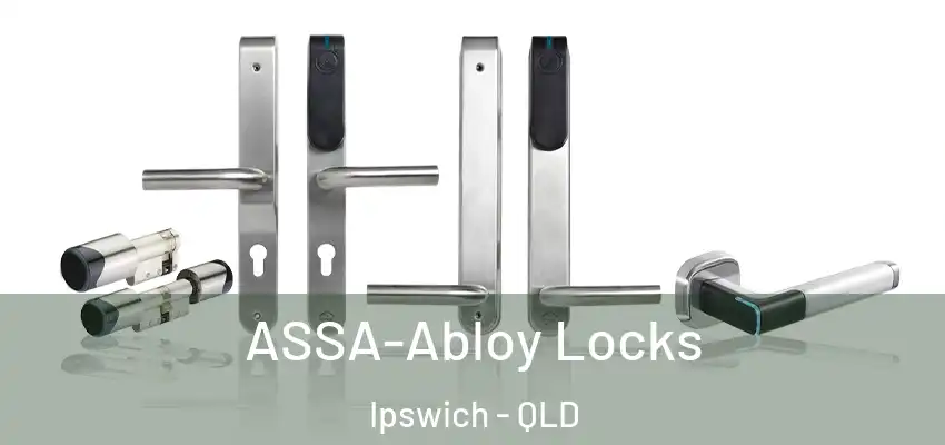 ASSA-Abloy Locks Ipswich - QLD