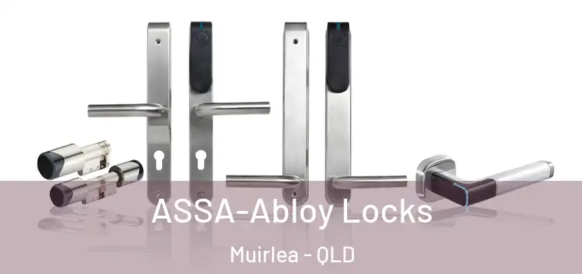  ASSA-Abloy Locks Muirlea - QLD