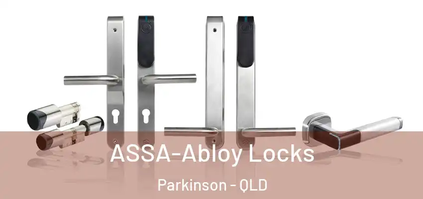  ASSA-Abloy Locks Parkinson - QLD