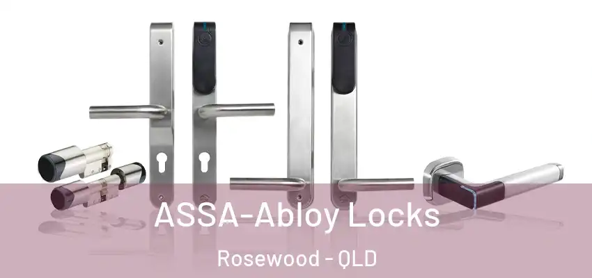ASSA-Abloy Locks Rosewood - QLD
