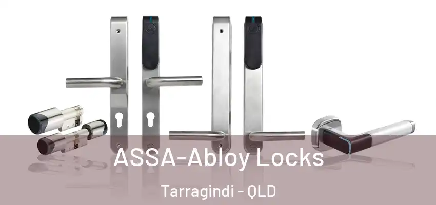  ASSA-Abloy Locks Tarragindi - QLD