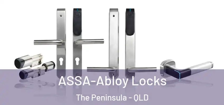  ASSA-Abloy Locks The Peninsula - QLD